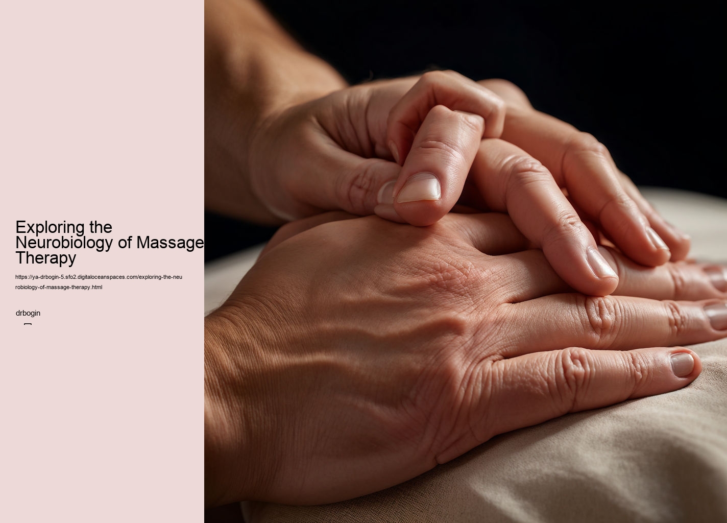 Exploring the Neurobiology of Massage Therapy